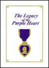 Legacy of the Purple Heart - Turner Publishing Company, Turner Publishing Company