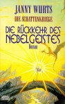 Die Rückkehr des Nebelgeistes - Janny Wurts