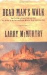 Dead Man's Walk - Larry McMurtry