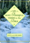 101 Most Powerful Verses in the Bible - Steve Rabey, Lois Rabey