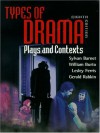 Types of Drama: Plays and Contexts (8th Edition) - Sylvan Barnet, William Burto