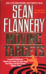 Moving Targets - Sean Flannery