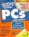 The Complete Idiot's Guide to PCs - Joe Kraynak