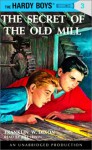 The Secret of the Old Mill (Hardy Boys, #3) - Franklin W. Dixon