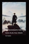 German Romantic Poetry: Goethe, Novalis, Heine, Hlderlin - Carol Appleby