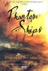 Phantom Ships - Claude Le Bouthillier