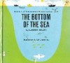 Bottom of the Sea - Augusta R. Goldin, Ed Emberley