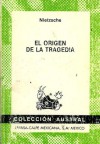 El Origen de la Tragedia (paperback) - Friedrich Nietzsche