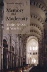 Memory and Modernity - Kevin D. Murphy, Eugène-Emmanuel Viollet-le-Duc