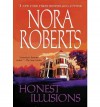 Honest Illusions - Nora Roberts