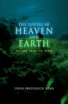 The Powers of Heaven and Earth: New and Selected Poems - John Frederick Nims