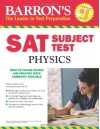 SAT Subject Test Physics (Barron's Sat Subject Test Physics) - Greg Young, Robert Jansen