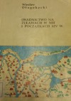 Osadnictwo na Żuławach w XIII i początkach XIV w. - Wiesław Długokęcki