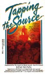 Tapping the Source - Kem Nunn