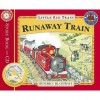 The Runaway Train (Book & Cd) - Benedict Blathwayt