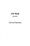 On War, V1 - Carl von Clausewitz