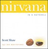 Nirvana in a Nutshell: 157 Zen Meditations - Scott Shaw