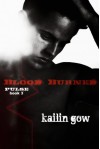 Blood Burned - Kailin Gow