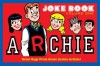 Archie's Joke Book Volume 1: A Celebration of Bob Montana Gags - Bob Montana, Various