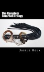 Dom/Sub Trilogy - Justus Roux