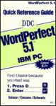 Quick Reference Guide to WordPerfect 5.1, IBM PC - Marivel Salazar, Angelo Cassano