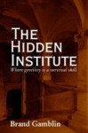 The Hidden Institute - Brand Gamblin