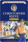 Christopher Reeve: Young Actor - Kathleen V. Kudlinski, Meryl Henderson