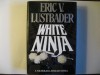 White Ninja - Eric Van Lustbader