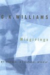 Misgivings: My Mother, My Father, Myself - C.K. Williams