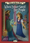 Believe and You're There, Book 8: When Esther Saved Her People - Alice W. Johnson, Allison H. Warner