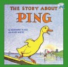 The Story About Ping (Turtleback School & Library Binding Edition) - Marjorie Flack, Kurt Wiese