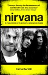 Nirvana Chronicle: The Day-by-Day Story of the Band - Carrie Borzillo