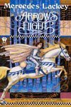 Arrow's Flight (Heralds of Valdemar) - Mercedes Lackey