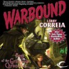 Warbound (Grimnoir Chronicles #3) - Larry Correia, Bronson Pinchot