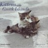 Kittens of the Greek Islands - Hans Silvester