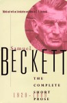 The Complete Short Prose, 1929-1989 - Samuel Beckett, S.E. Gontarski