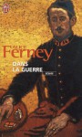 Dans la guerre - Alice Ferney