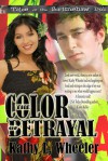 The Color of Betrayal - Kathy L. Wheeler