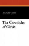 The Chronicles of Clovis - Saki, A.A. Milne
