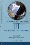 Strategy in Innovation (The Refractive Thinker Volume 5) - Cheryl A. Lentz