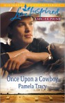 Once Upon a Cowboy - Pamela Tracy