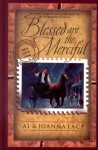 Blessed Are the Merciful - Al Lacy, JoAnna Lacy