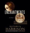 Enchantments: A novel of Rasputin's daughter and the Romanovs (Audio) - Kathryn Harrison, Julia Emelin, Rustam Kasymov