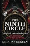 The Ninth Circle - Brendan Deneen