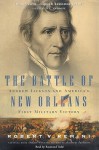 The Battle of New Orleans: Andrew Jackson and America's First Military Victory - Robert V. Remini, Raymond Todd