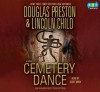 Cemetery Dance - Scott Brick, Lincoln Child, Douglas Preston