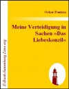 Meine Verteidigung in Sachen »Das Liebeskonzil« (German Edition) - Oskar Panizza