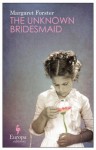 The Unknown Bridesmaid - Margaret Forster