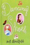 Dancing Shoes - Noel Streatfeild