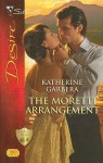 The Moretti Arrangement - Katherine Garbera